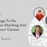 Things To Do When Starting Out In Your Career